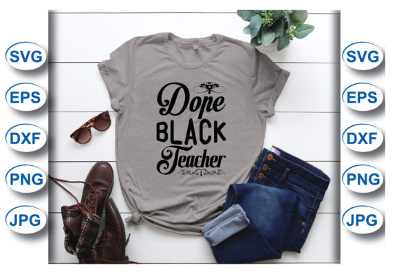 Dope Black Teacher T-shirt Graphics