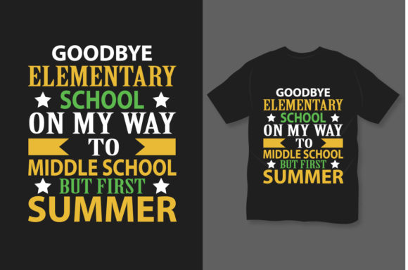 Goodbye Elementary School T Shirt Design: Graphics & Print Templates