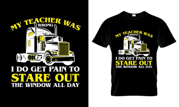 My Teacher Was Wrong I Do Get T-Shirt