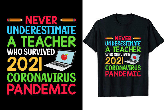 Never Underestimate a Teacher – A Strong Graphic Design Asset for T-Shirt Designs