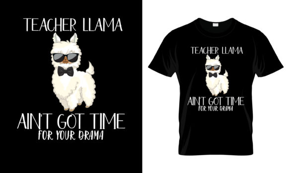 Teacher Llama Ain't Got T-Shirt