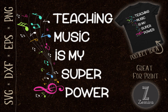 Teacher Music is Super Power: A Graphic Design Asset for T-Shirt Designs and Marketing