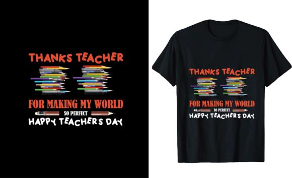 Thanks Teacher for Making My World so Graphics and T-Shirt Designs